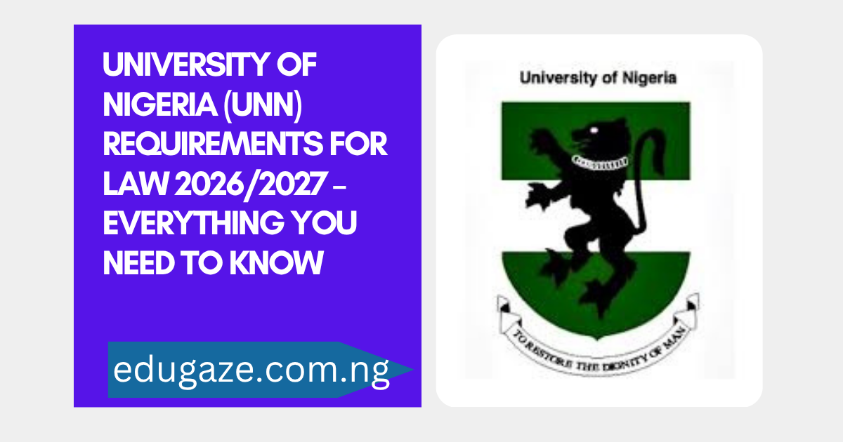 University of Nigeria (UNN) Requirements for Law 2026/2027 – Everything You Need to Know