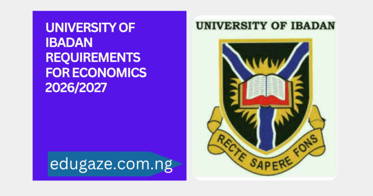 University of Ibadan Requirements for Economics 2026/2027