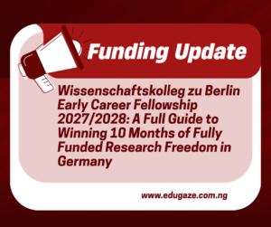 Wissenschaftskolleg zu Berlin Early Career Fellowship 2027/2028: A Full Guide to Winning 10 Months of Fully Funded Research Freedom in Germany